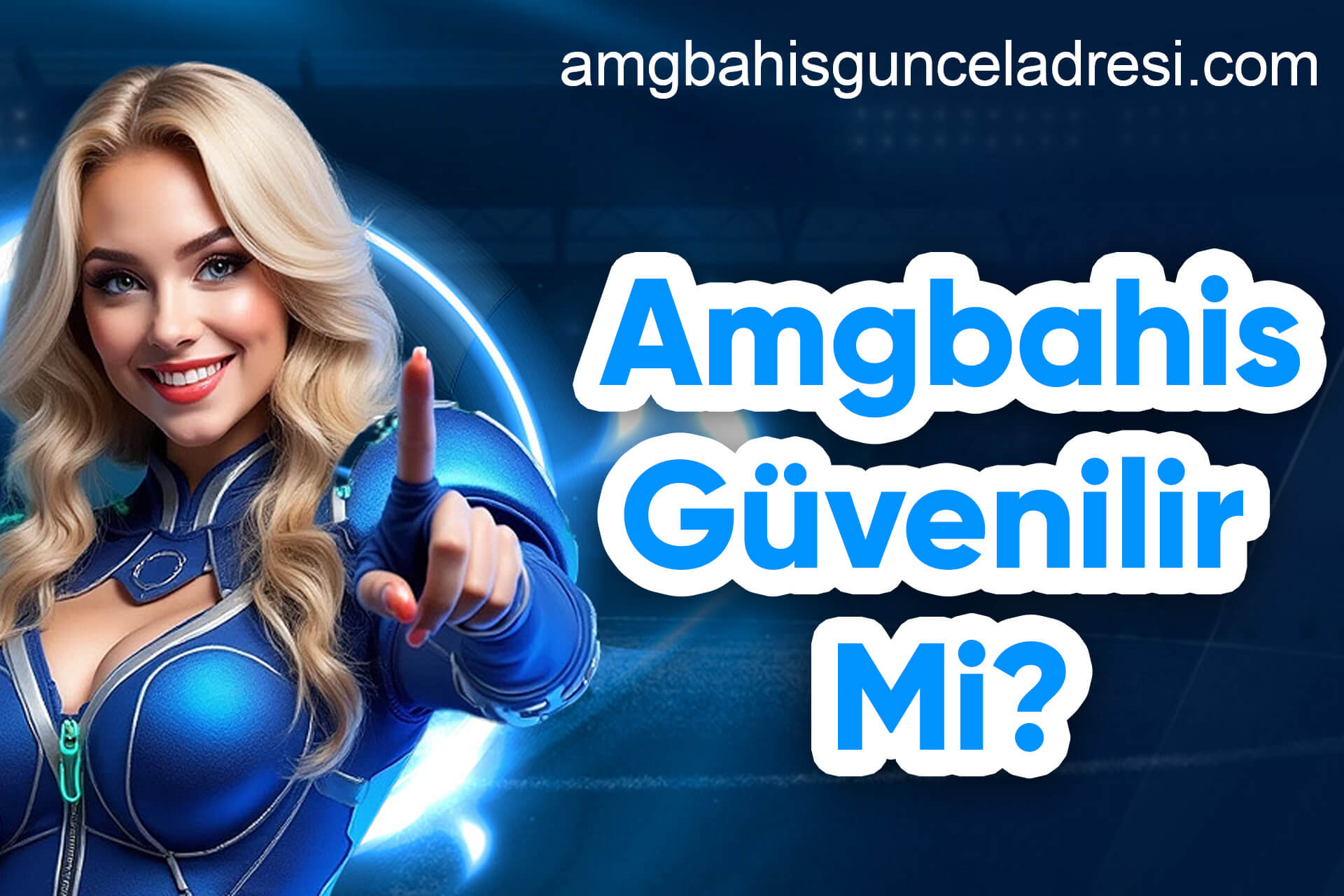 amgbahis güvenilir mi
